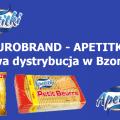 Nowa dystrybucja w Bzomex - EUROBRAND APETITKI